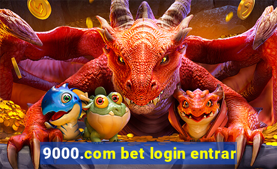 9000.com bet login entrar